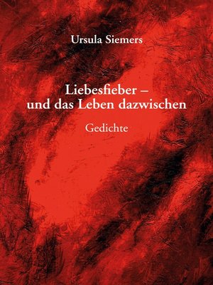 cover image of Liebesfieber--und das Leben dazwischen